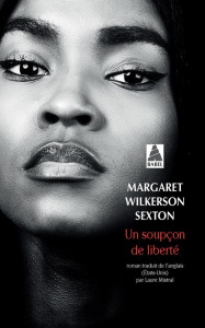Un soupçon de liberté - Wilkerson Sexton Margaret