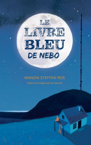 Le livre bleu de Nebo - Steffan Ros Manon ; Garond Lise