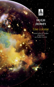 Une colonie - Howey Hugh ; Tronchet Aurélie