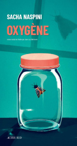 Oxygène - Naspini Sacha ; Defromont Jean-Luc