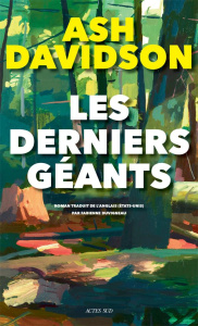 Les derniers géants - Davidson Ash ; Duvigneau Fabienne