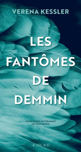 Les fantômes de Demmin - Kessler Verena ; Dumas Denis