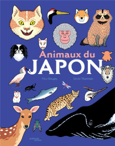 Animaux du Japon - Daugey Fleur ; Thommen Sandrine