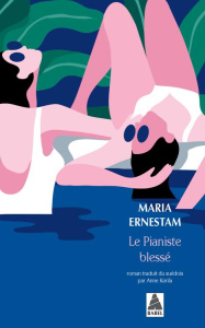 Le pianiste blessé - Ernestam Maria