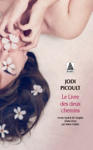 Le livre des deux chemins - Picoult Jodi