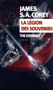 The Expanse Tome 10 : La légion des souvenirs - Corey James S. A. ; Urano Yannis