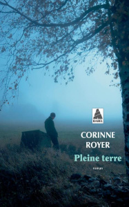 Pleine terre - Royer Corinne