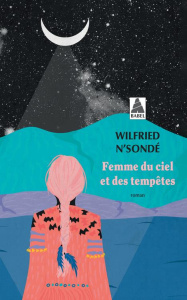 Femme du ciel et des tempêtes - N'Sondé Wilfried