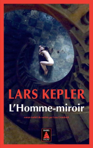 L'Homme-miroir - Kepler Lars ; Grumbach Lena