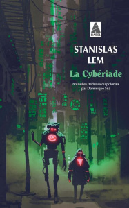 La Cybériade - Lem Stanislas ; Sila Dominique