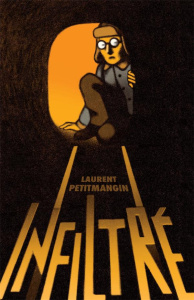 Infiltré - Petitmangin Laurent