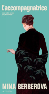 L'accompagnatrice - Berberova Nina ; Chweitzer Lydia