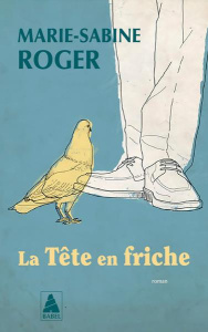 La tête en friche - Roger Marie-Sabine