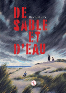 De sable et d'eau - Ruter Pascal