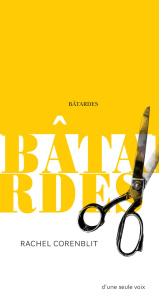 Bâtardes - Corenblit Rachel