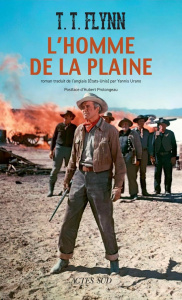 L'homme de la plaine - Flynn T. T. ; Urano Yannis ; Prolongeau Hubert