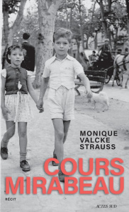 Cours Mirabeau - Valcke Strauss Monique ; Ory Pascal