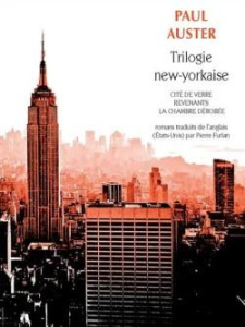 Trilogie new-yorkaise : Cité de verre ; Revenants ; La Chambre dérobée - Auster Paul ; Furlan Pierre