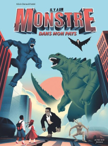 Il y a un monstre dans mon pays - Deneufchatel Kévin