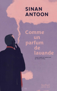 Comme un parfum de lavande - Antoon Sinan ; Corthay Simon
