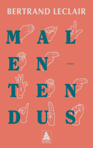 Malentendus - Leclair Bertrand