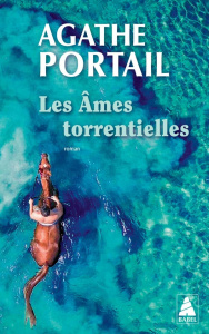 Les âmes torrentielles - Portail Agathe