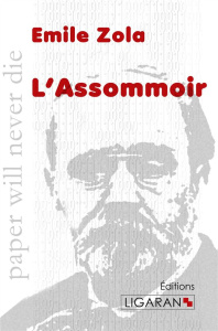 L'assommoir - Zola Emile