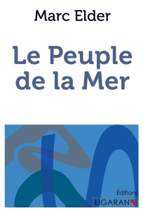 Le peuple de la mer - Elder Marc
