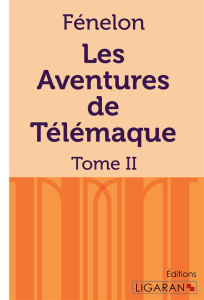 Les aventures de Télémaque. Tome 2 - Fénelon François de