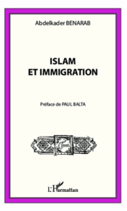 Islam et immigration - Benarab Abdelkader