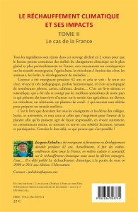 Le réchauffement climatique et ses impacts. Tome 2, Le cas de la France - Exbalin Jacques