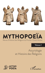 Assyriologie et Histoire des religions. Tome 1 - Pace Jéôme