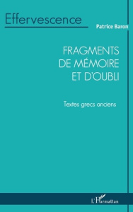 Fragments de mémoire et d'oubli - Baron Patrice