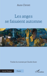 Les anges se faisaient automne - Christi Aura ; Soare Claudiu