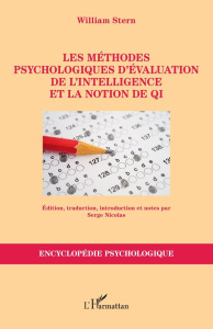 Les méthodes psychologiques d’évaluation de l’intelligence et la notion de QI - Nicolas Serge ; Stern William