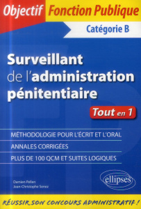Surveillant de l'administration pénitentiaire - Pellen Damien ; Senez Jean-Christophe
