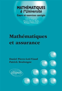 Mathématiques et assurance. Premiers éléments - Boulongne Patrick