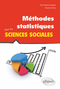 Méthodes statistiques pour les sciences sociales - Chanvril-Ligneel Flora ; Le Hay Viviane