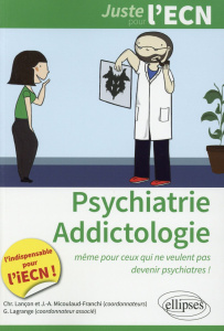 Psychiatrie-Addictologie - Lançon Christophe ; Micoulaud-Franchi Jean-Arthur