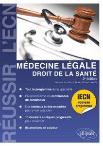 Médecine légale, droit de la santé. 2e édition - Le Gueut Mariannick ; Bouvet Renaud