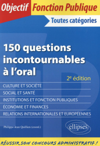 150 questions incontournables à l'oral. 2e édition - Quillien Philippe-Jean ; Cudennec-François Sophie