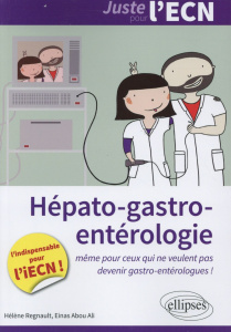 Hépato-gastro-entérologie - Regnault Hélène ; Abou Ali Einas