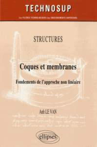Coques et membranes. Fondements de l'approche non linéaire - Le Van Anh