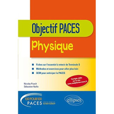 Physique. Objectif PACES - Puech Nicolas ; Naille Sébastien