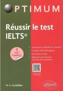 Réussir le test IELTS - Le Guillou Marie-Anne