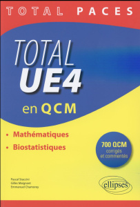 Total UE4 en QCM. Mathématiques, biostatistiques - Staccini Pascal ; Maignant Gilles ; Chamorey Emman