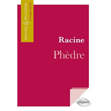 Racine, Phèdre - Assoun Paul-Laurent ; Bigel Jean-Pierre ; Dauphine