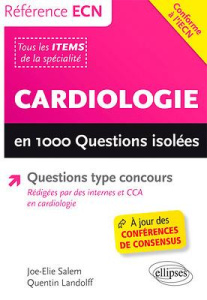 Cardiologie en 1000 questions isolées - Salem Joe-Elie ; Landolff Quentin