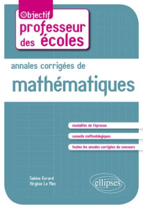 Annales corrigées de mathématiques - Evrard Sabine ; Le Men Virginie