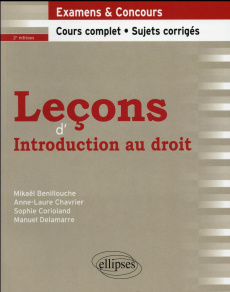 Leçons d'introduction au droit. 2e édition - Benillouche Mikaël ; Chavrier Anne-Laure ; Coriola